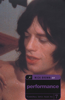 Paperback Mick Brown on Performance (Bloomsbury Movie Guides) Book