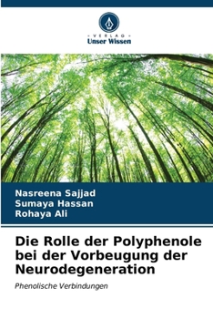 Die Rolle der Polyphenole bei der Vorbeugung der Neurodegeneration (German Edition)