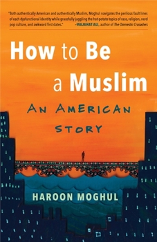 Paperback How to Be a Muslim: An American Story Book