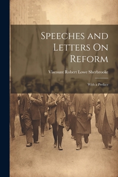 Paperback Speeches and Letters On Reform: With a Preface Book