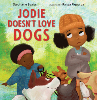 Hardcover Jodie Doesn't Love Dogs Book