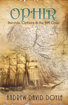 Paperback Ophir: Swords, Ciphers & the DM Code Book