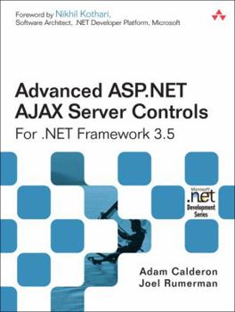 Paperback Advanced ASP.Net Ajax Server Controls for .Net Framework 3.5 Book