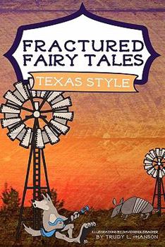 Paperback Fractured Fairy Tales, Texas Style Book