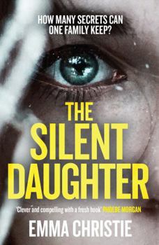 Paperback The Silent Daughter: Shortlisted for the Best Scottish Crime Debut 2021 Book