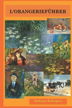 L'ORANGERIEFÜHRER (German Edition)