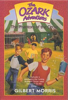 The Phantom of the Circus (The Ozark Adventures, No 3) - Book #3 of the Ozark Adventures