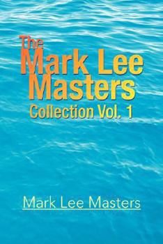 Paperback The Mark Lee Masters: Collection Vol. 1 Book