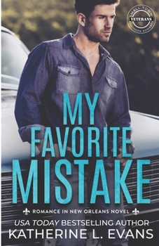 Paperback My Favorite Mistake: A Small Town Southern Veteran Romance Book