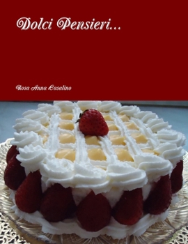 Paperback Dolci Pensieri... [Italian] Book