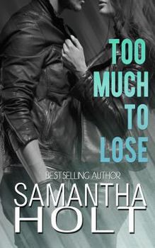 Paperback Too Much to Lose Book