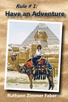 Paperback Rule # 1: Have an Adventure Book