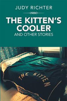 Hardcover The Kitten'S Cooler: And Other Stories Book