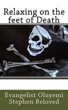 Paperback Relaxing on the feet of Death Book