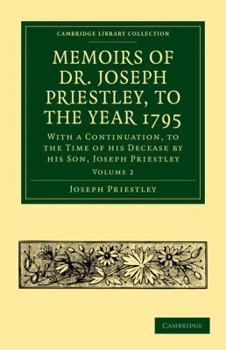 Paperback Memoirs of Dr. Joseph Priestley Book