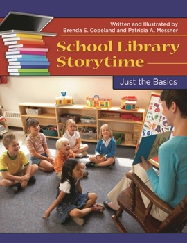 Paperback School Library Storytime: Just the Basics Book