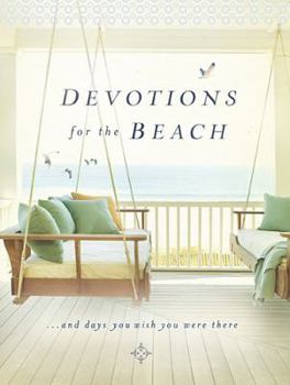 Hardcover Devotions for the Beach: And Days You Wish You Were There Book