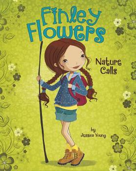 Nature Calls - Book #2 of the Finley Flowers