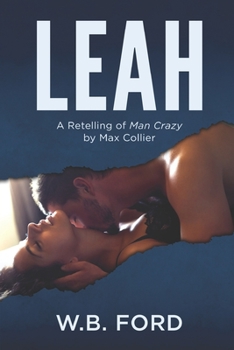 Paperback Leah: a Retelling of Man Crazy by Max Collier Book