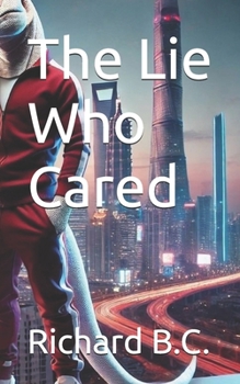 Paperback The Lie Who Cared Book