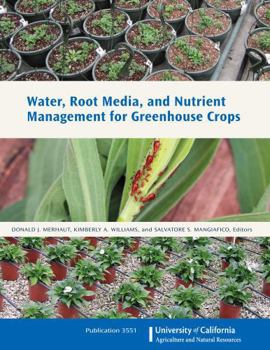 Paperback Water, Root Media, and Nutrient Management for Greenhouse Crops Book