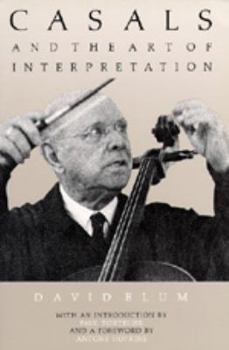Paperback Casals and the Art of Interpretation Book