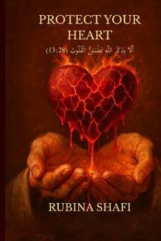 Paperback Protect Your Heart.: أَلَا بِذِكْرِ اللَّ& Book