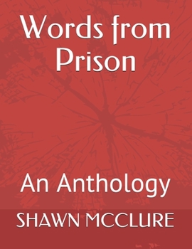 Paperback Words from Prison: An Anthology Book