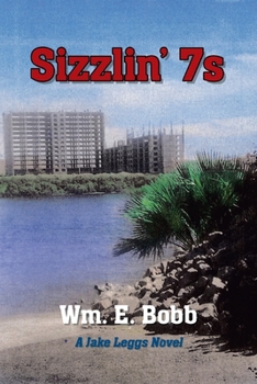Paperback Sizzlin' 7s: A Jake Leggs Novel Book