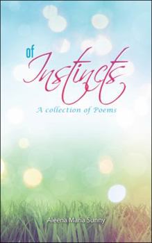 Paperback Of Instincts: A Collection of Poetry Book