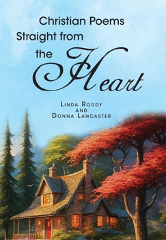 Hardcover Christian Poems Straight from the Heart Book