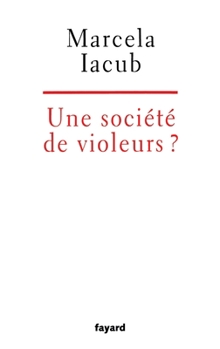 Paperback Une société de violeurs? [French] Book
