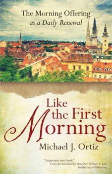 Paperback Like the First Morning Book