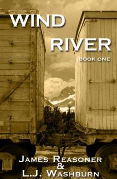 Wind River - Book #1 of the Wind River