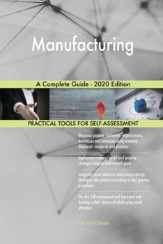 Paperback Manufacturing A Complete Guide - 2020 Edition Book