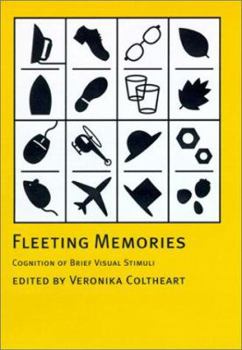 Hardcover Fleeting Memories: Cognition of Brief Visual Stimuli Book