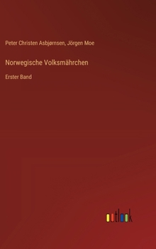 Hardcover Norwegische Volksmährchen: Erster Band [German] Book