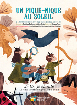 Hardcover Un Pique-Nique Au Soleil: L'Extraordinaire Voyage de la Bande À Bébert [French] Book