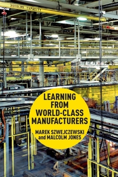 Paperback Learning from World-Class Manufacturers Book