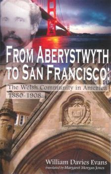 Paperback From Aberystwyth to San Francisco - The Welsh Community in A Book