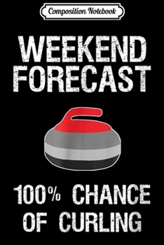 Paperback Composition Notebook: Curling - Cool Curling Apparel Journal/Notebook Blank Lined Ruled 6x9 100 Pages Book