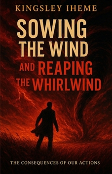 Paperback Sowing the Wind and Reaping the Whirlwind Book