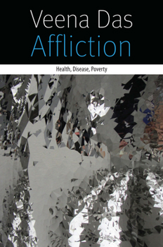 Paperback Affliction: Health, Disease, Poverty Book