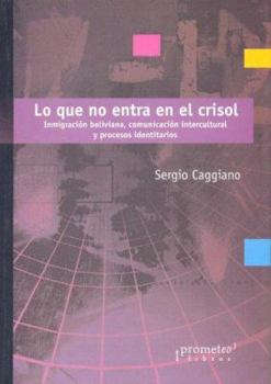 Paperback Lo Que No Entra En El Crisol (Spanish Edition) [Spanish] Book