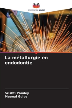 Paperback La métallurgie en endodontie [French] Book