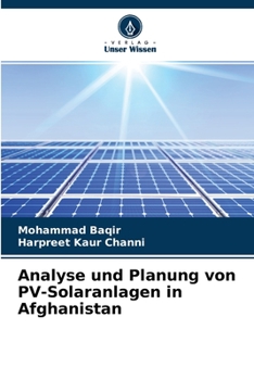 Paperback Analyse und Planung von PV-Solaranlagen in Afghanistan [German] Book