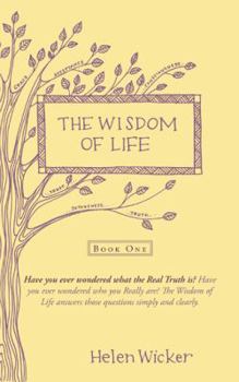 Paperback The Wisdom of Life: Book One Book