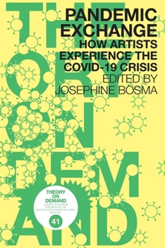 Paperback Pandemic Exchange: How Artists Experience the COVID-19 Crisis Book
