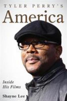 Hardcover Tyler Perry's America: Inside His Films Book