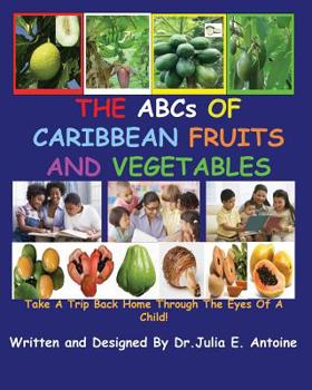 Paperback The ABCs of Caribbean Fruits and Vegetables Book